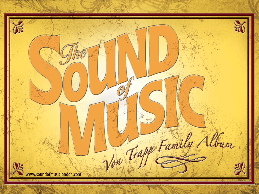 The Sound Of Music Image Wallpaper HD