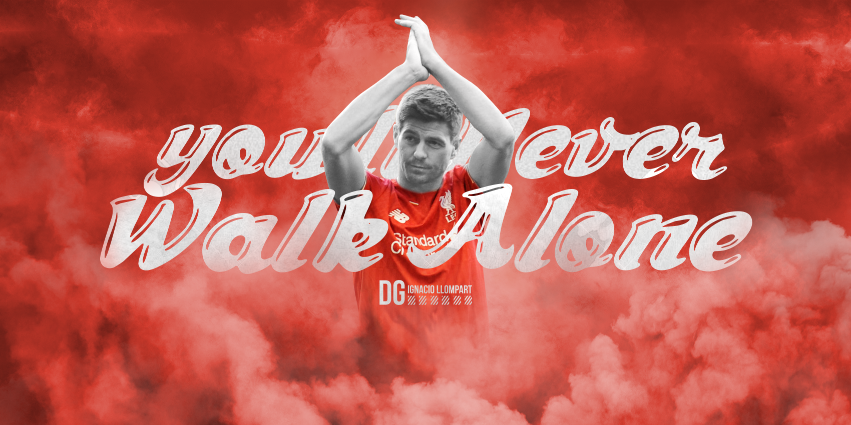 Steven Gerrard You Ll Never Walk Alone By Ignaxxx On