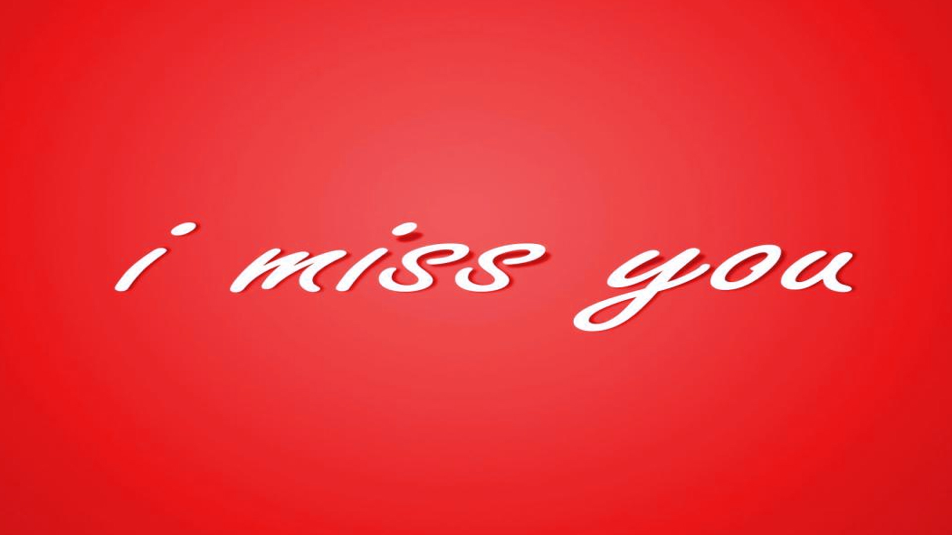 Miss You HD Wallpaper From The Above Resolutions If Don T Find