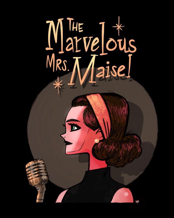 Really Enjoyed Watching The Marvelous Mrs Maisel Incredible
