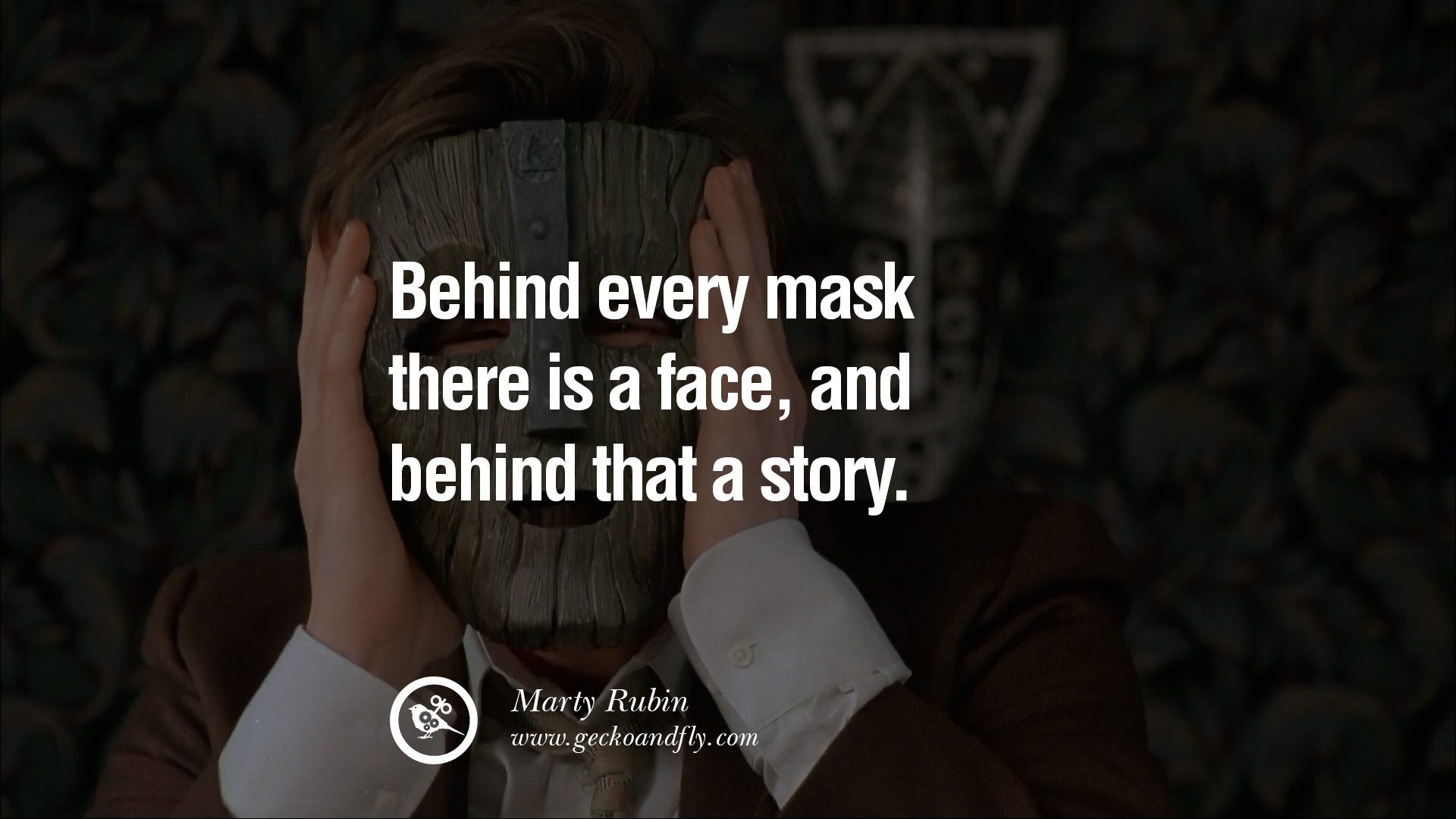 Quotes On Wearing A Mask Lying And Hiding Oneself Face