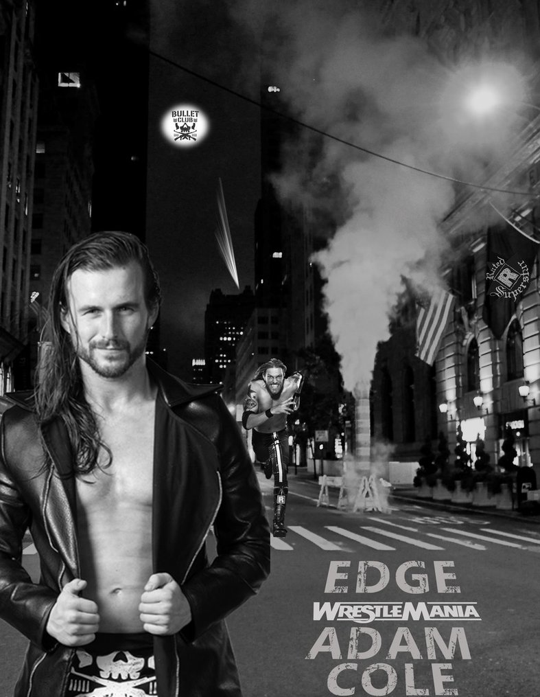Wwe Wrestlemania Poster Edge Vs Adam Cole By Gormon