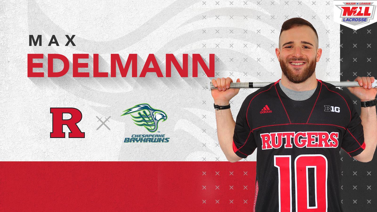 Edelmann Joins Chesapeake Bayhawks Rutgers University Athletics