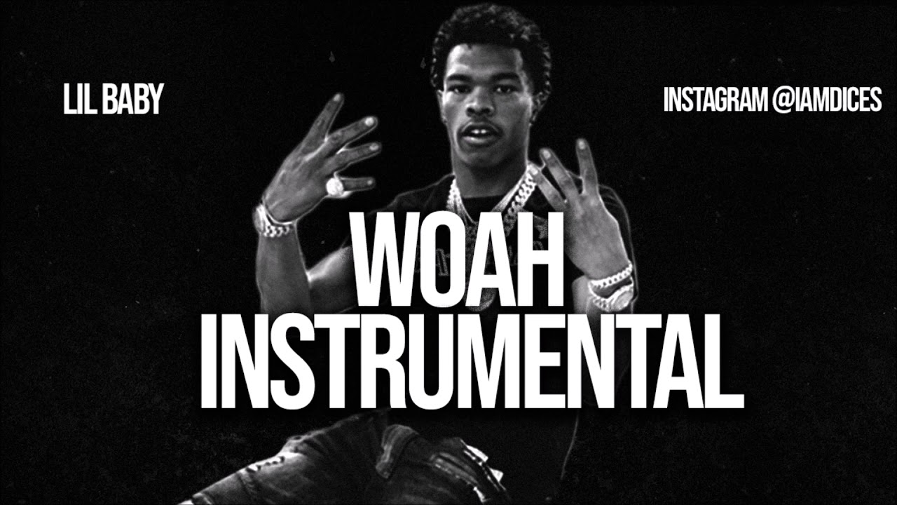 Lil Baby Woah Instrumental Prod By Dices Dl
