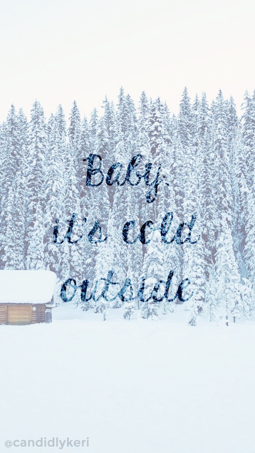 Baby Its Cold Outside Snowy Cabin Blue Snow Background Wallpaper