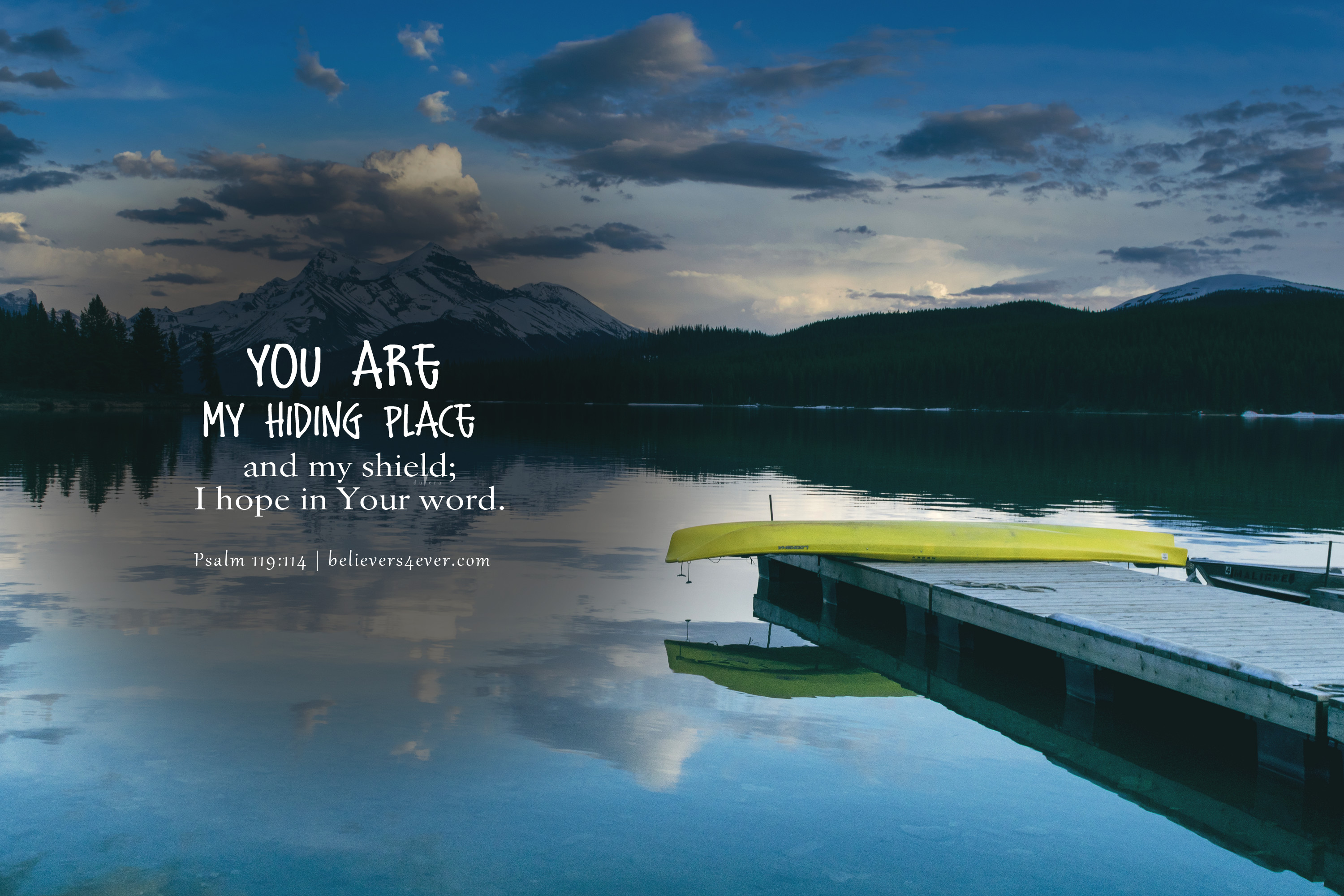 Serene lake landscape with a yellow canoe on a dock, overlaid with Psalm 119:114: 