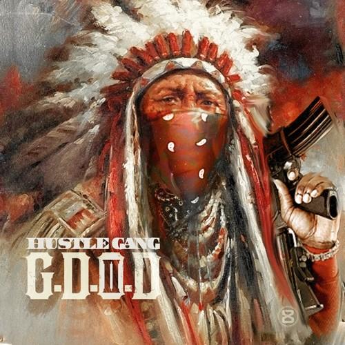 And Hustle Gang Delivers More Heat For The Streets In GDOD