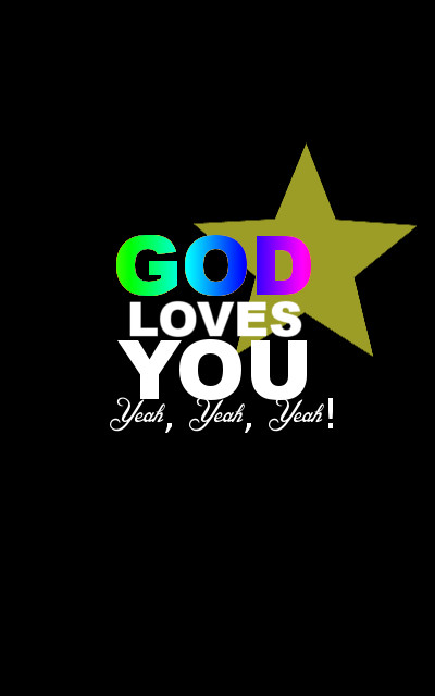 God Loves You Wallpaper By Pjcb12