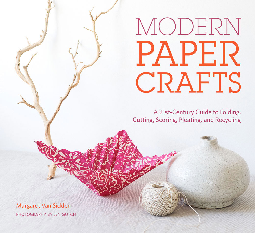 Modern Paper Crafts Modern Paper Crafts