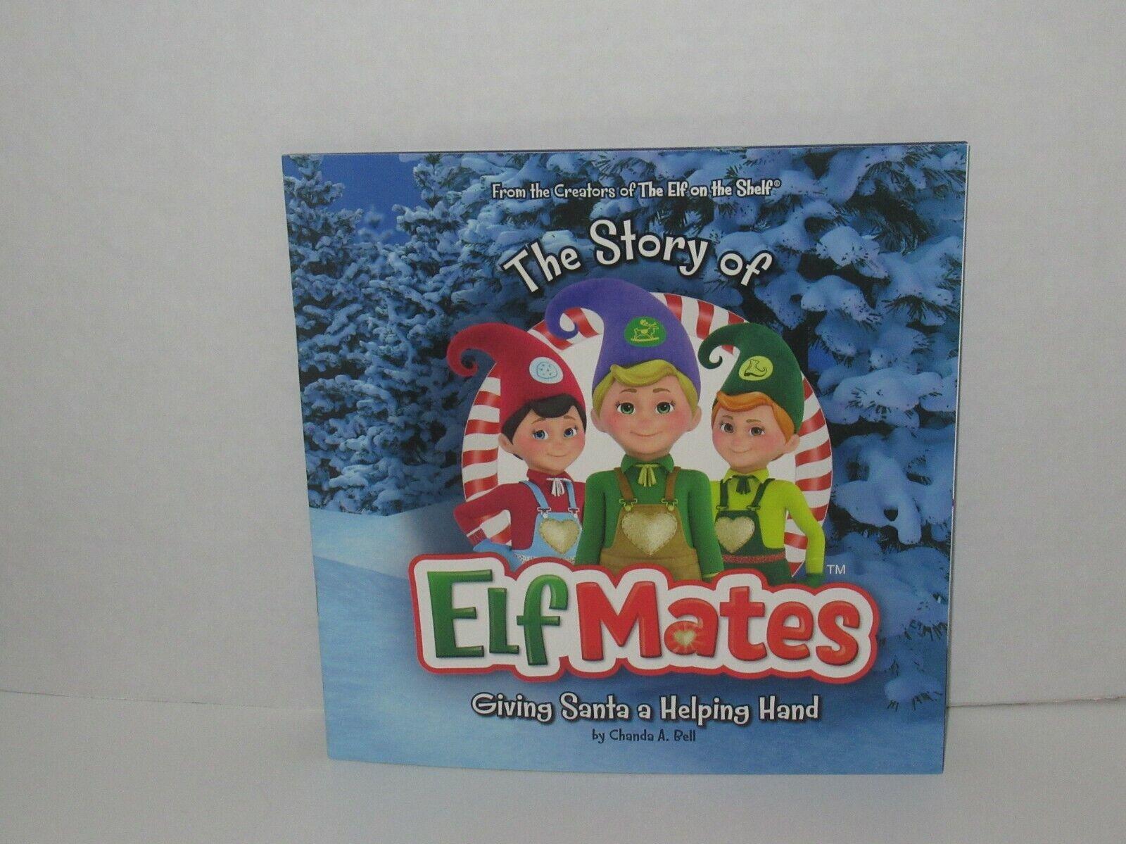 The Story of Elf Mates Christmas Book Giving Santa a Helping Hand