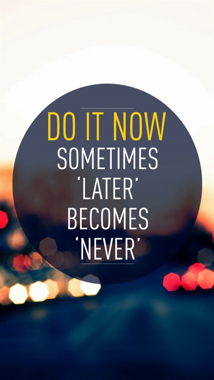 Do It Now Wallpaper – Inspirational and Motivational Wallpapers