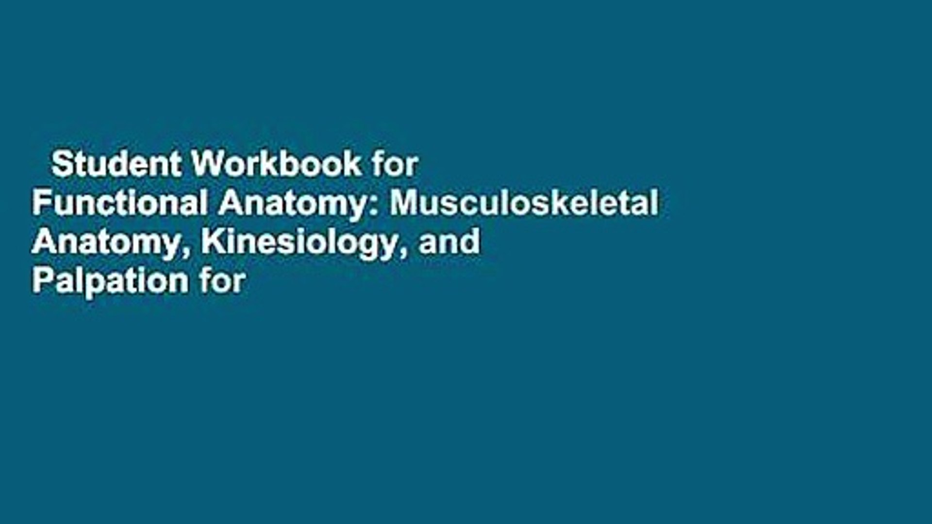 Student Workbook For Functional Anatomy Musculoskeletal