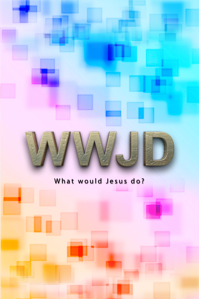 WWJD Now  Holiness Today