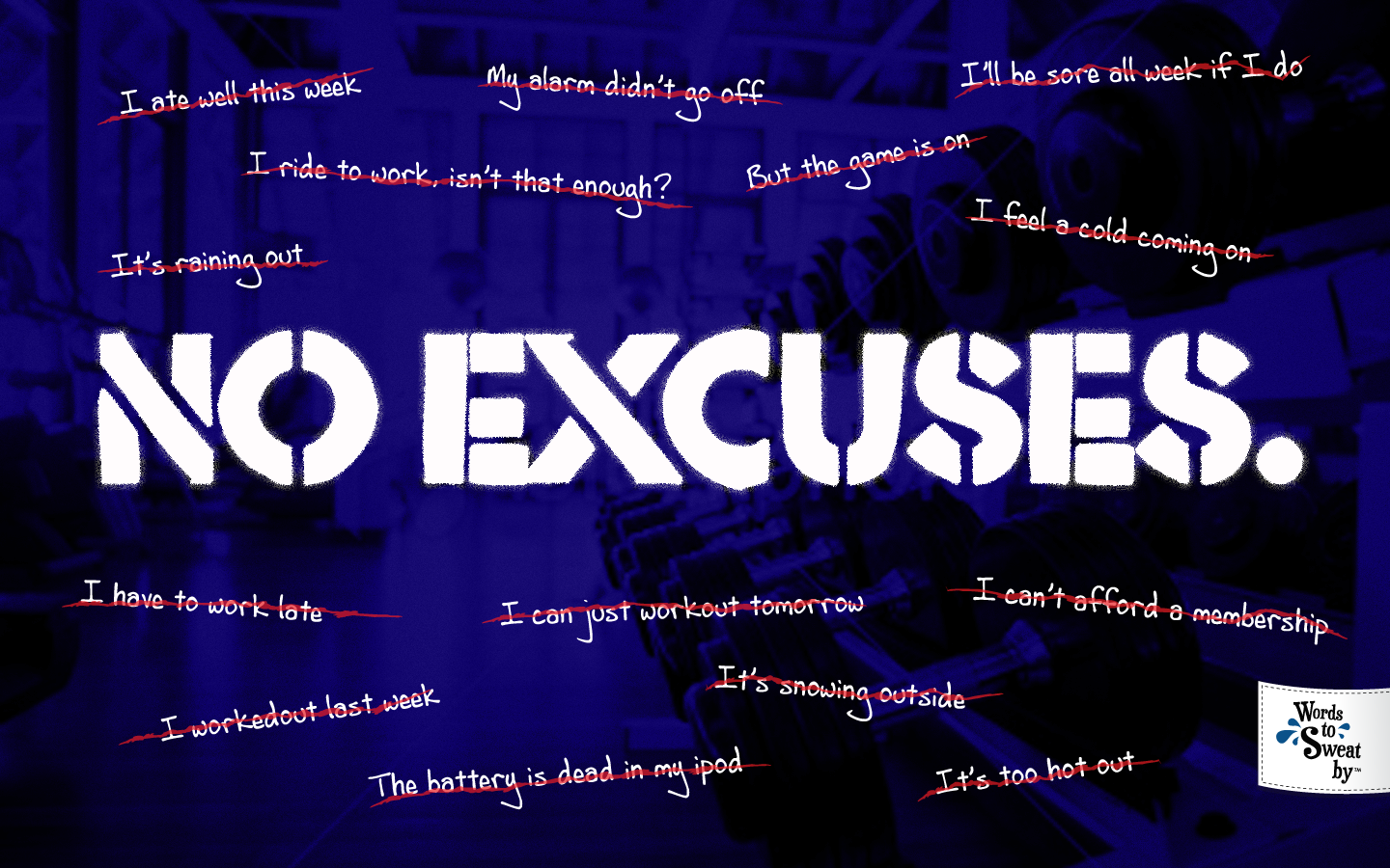 Words To Sweat By No Excuses Desktop Background