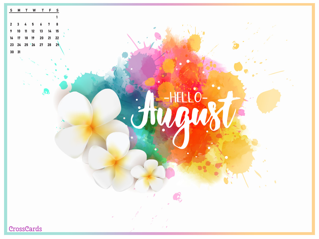 August Hello Desktop Calendar Wallpaper