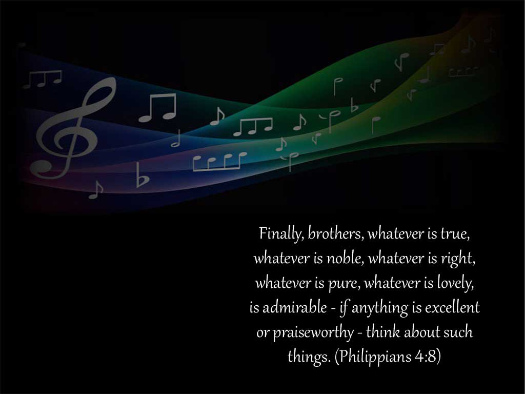 Philippians Think About Praiseworthy Things Wallpaper