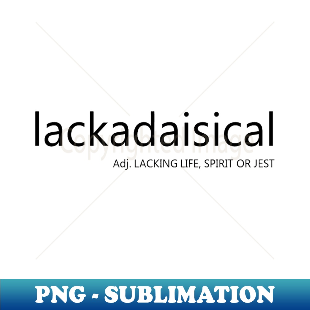Lackadaisical Definition Language Nerd Black Type Wallpaper