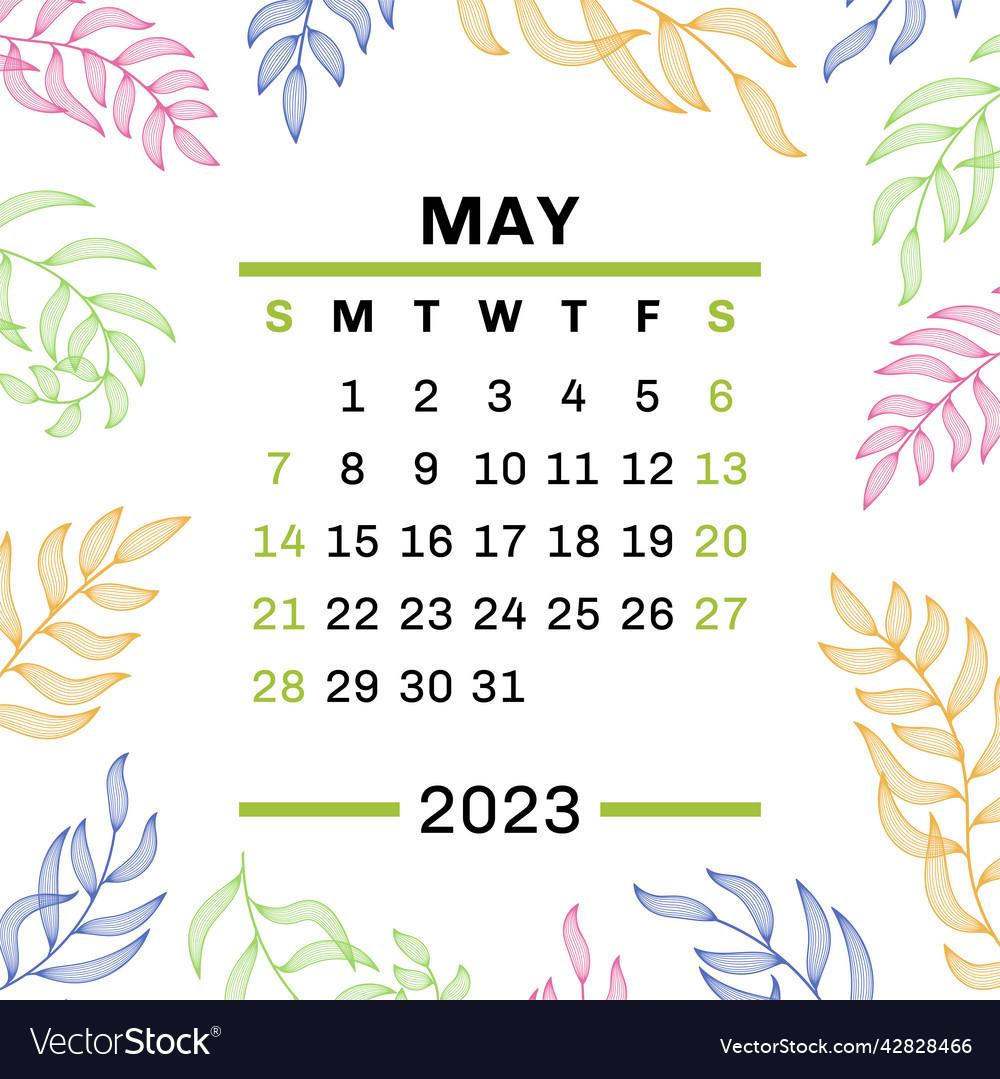 May calendar 2023 leaves leaf hand Royalty Free Vector Image