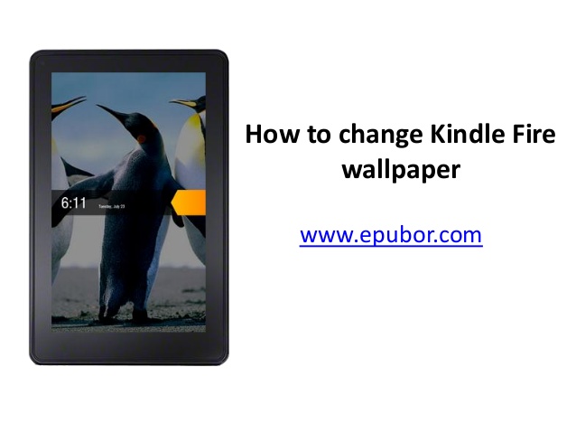 How To Change Kindle Fire Wallpaper