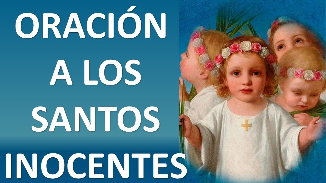Oraci N A Los Santos Inocentes Oracion Y Paz