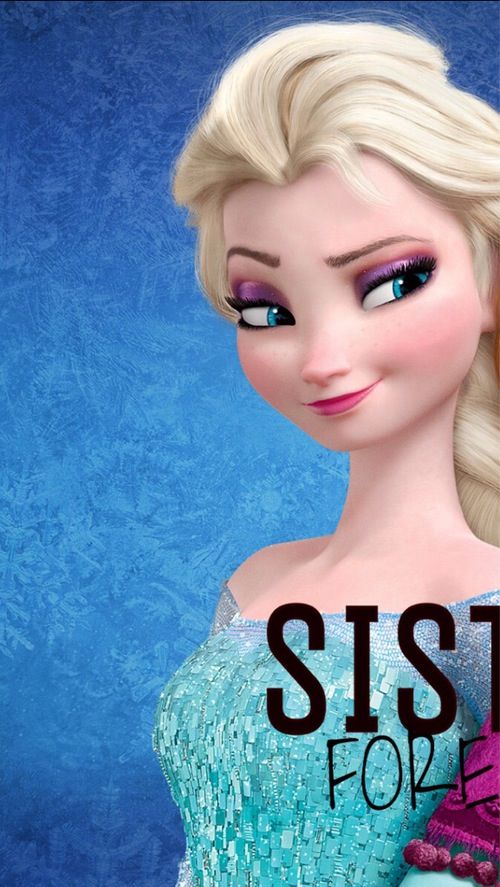 Sisters forever Elsa Frozen iphone wallpaper Part of