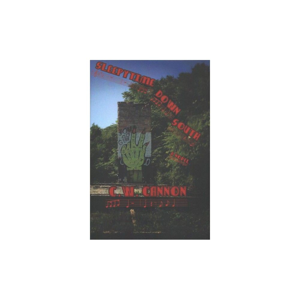 Sleepytime Down South By C W Cannon Hardcover