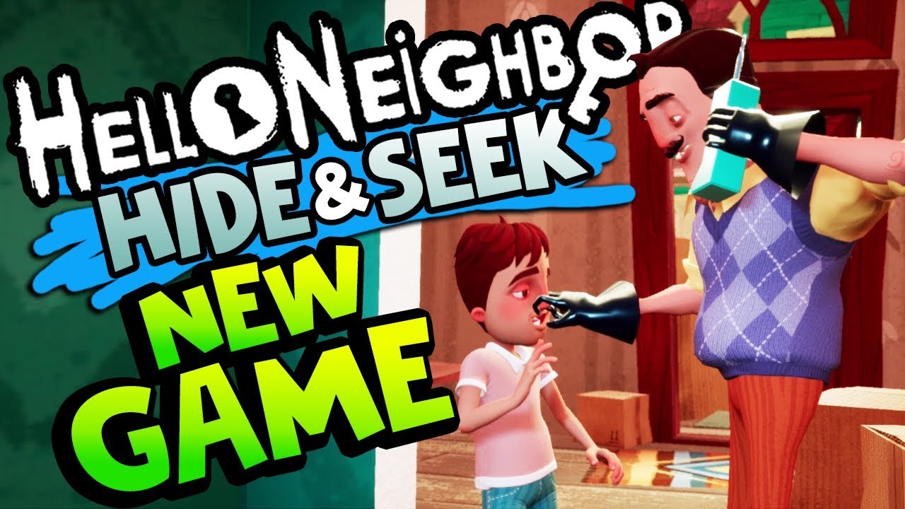 New Hello Neighbor Game Hide And Seek