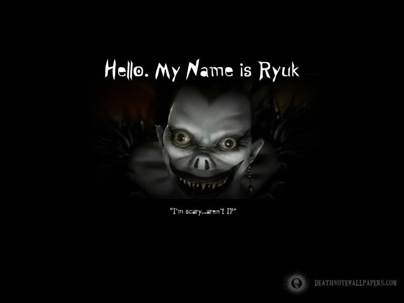 Hello My Name Is Ryuk Wallpaper
