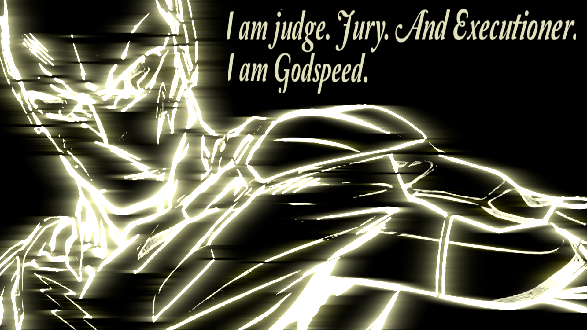 I Am Judge Jury And Executioner Some Godspeed Wallpaper Made In