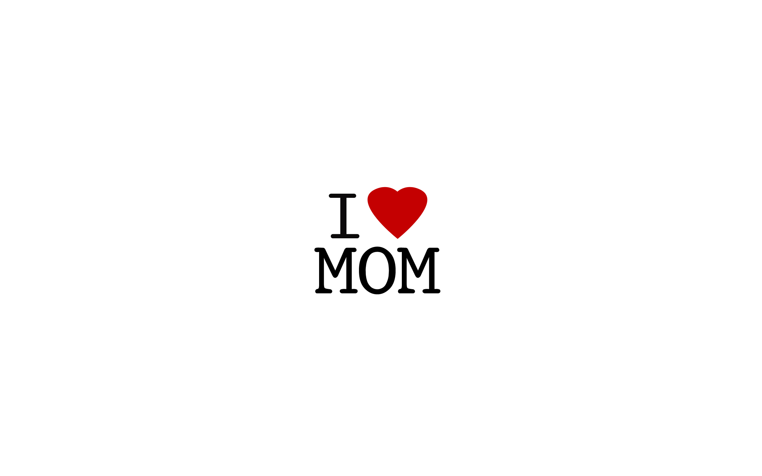 I Love Mom Wallpaper High Definition Quality