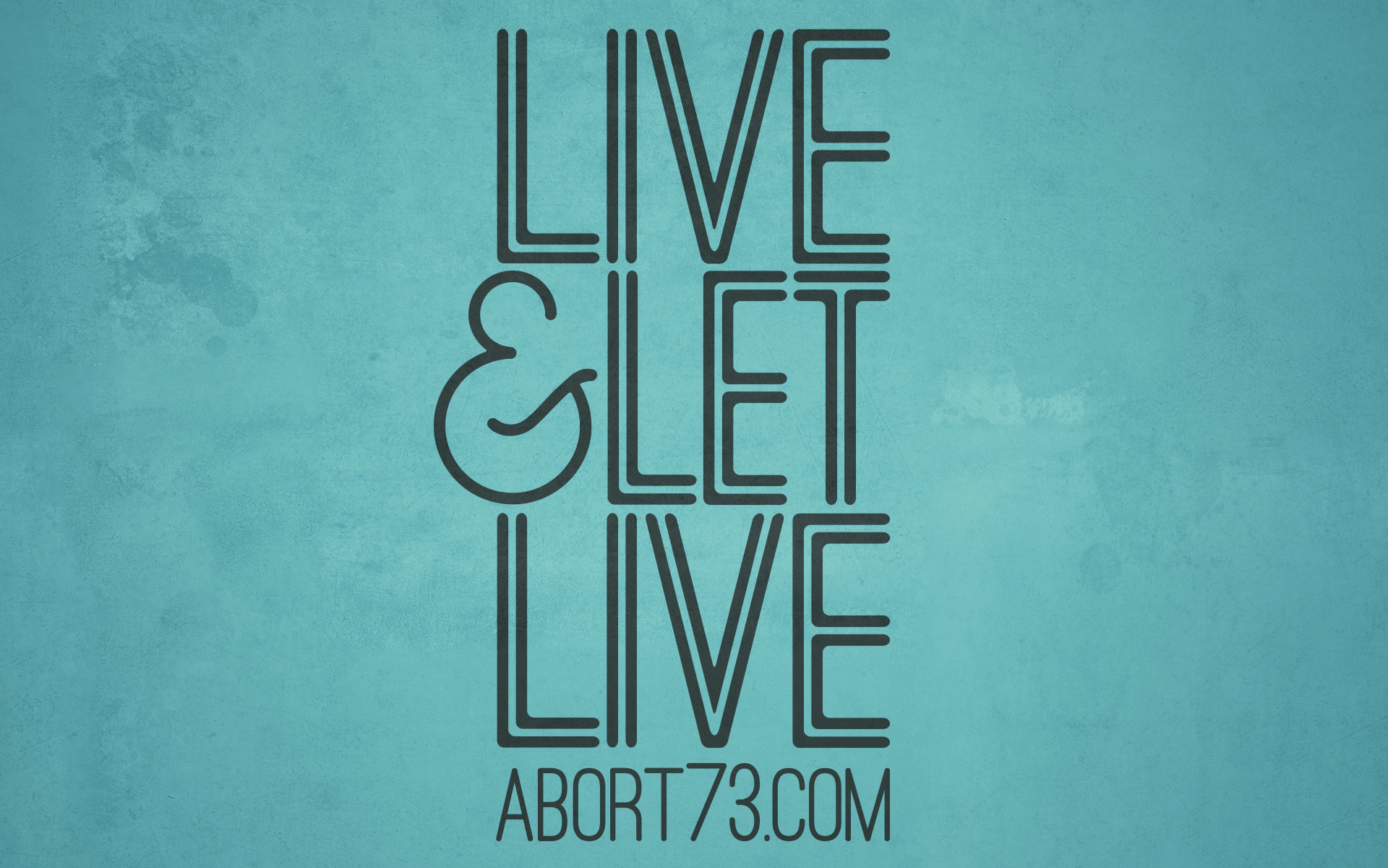 Live Let Abort73 Web Graphics Wallpaper