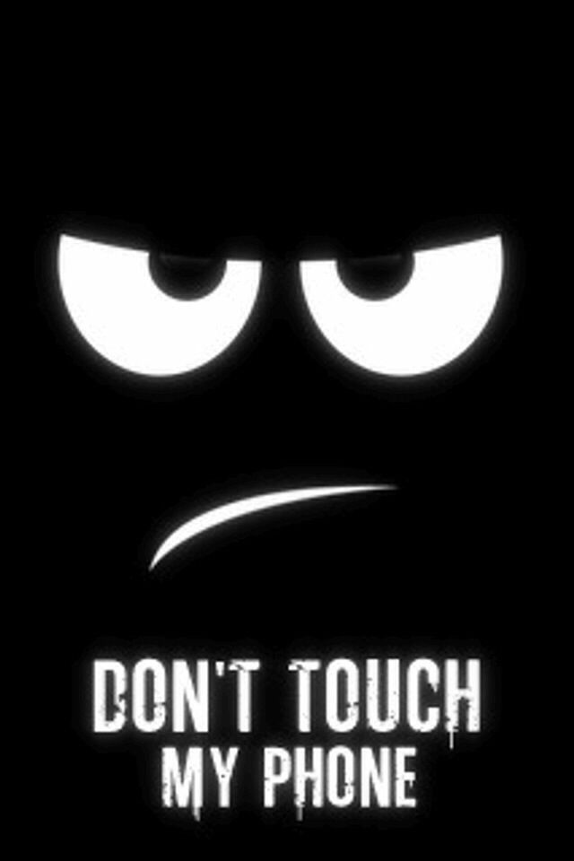 dont touch my phone wallpaper download Projects to Try in 2019