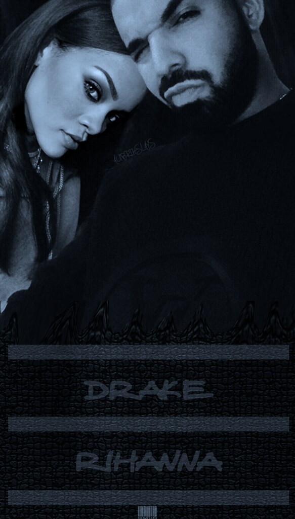 Drake And Rihanna iPhone Wallpaper By Kwamwor