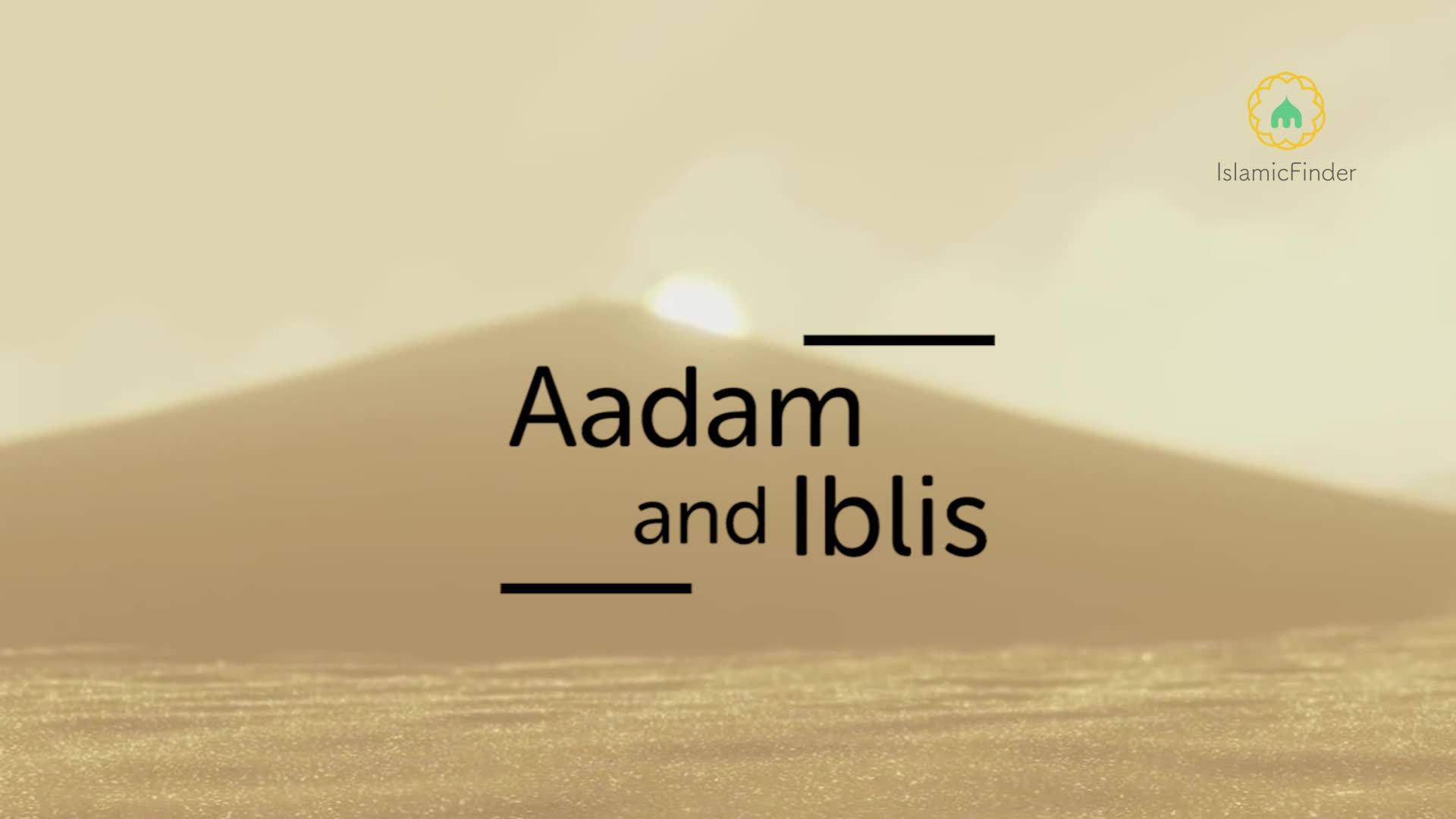 Islamicfinder The Story Of Aadam And Iblis