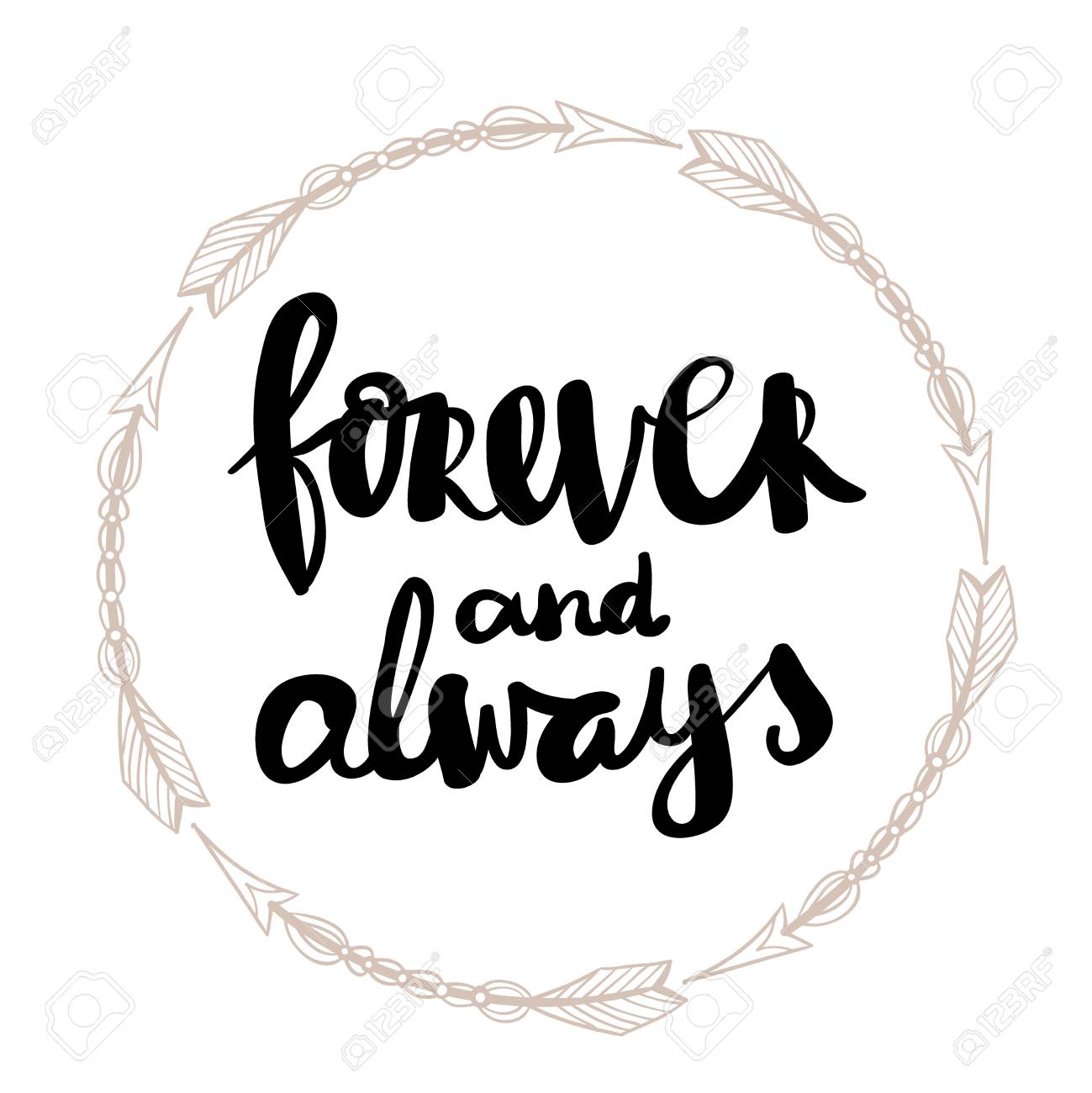 Forever And Always Calligraphy Handwritten On A Background Hand