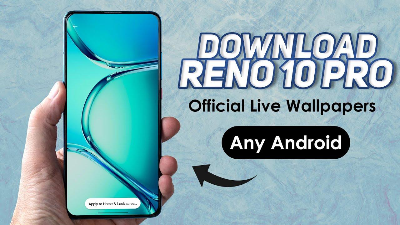 Oppo Reno Pro Live Wallpaper For Any Android