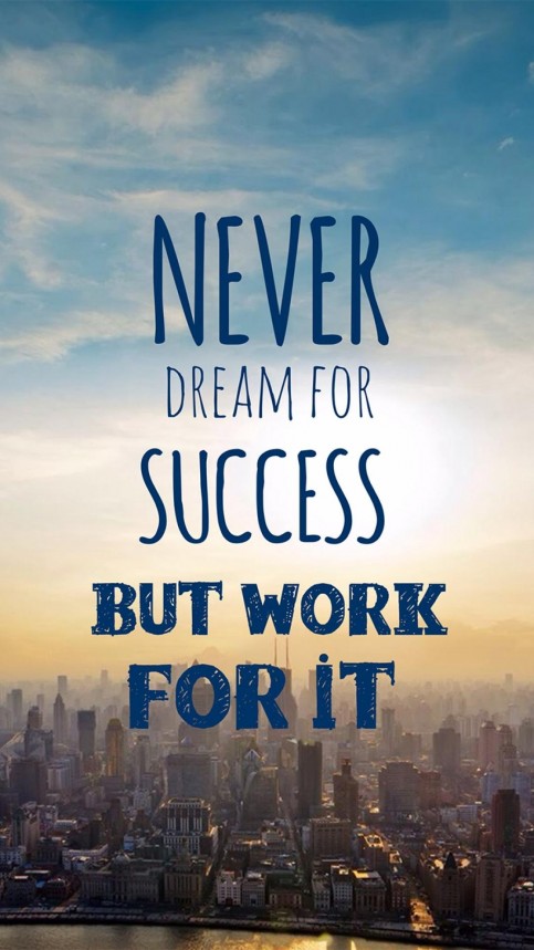 Wallpaper Quotes Dream Success Work For It Quote iPhone