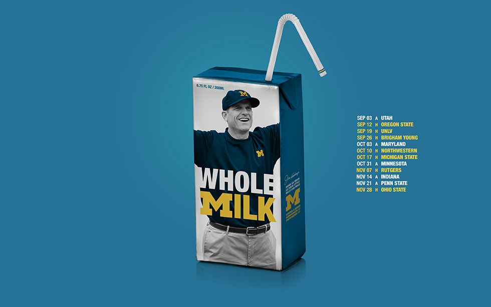  Be Drinking Whole Milk 2015 Season Michigan Football Fan Art