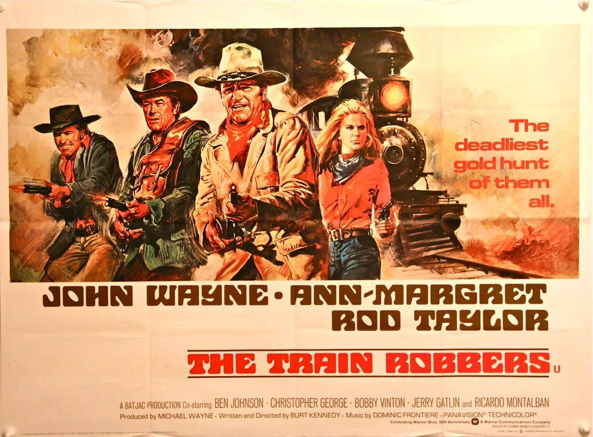 Poster For The Train Robbers Is A Western
