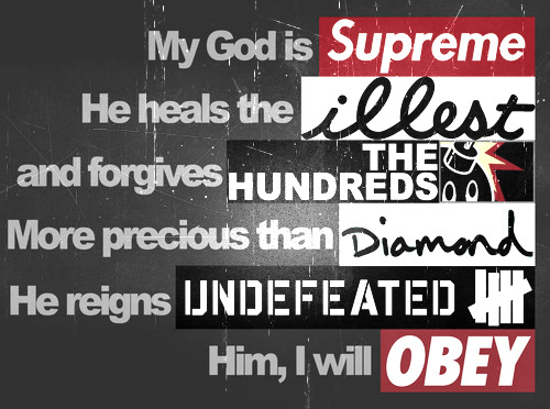 Obey My Supreme And Illest Swag