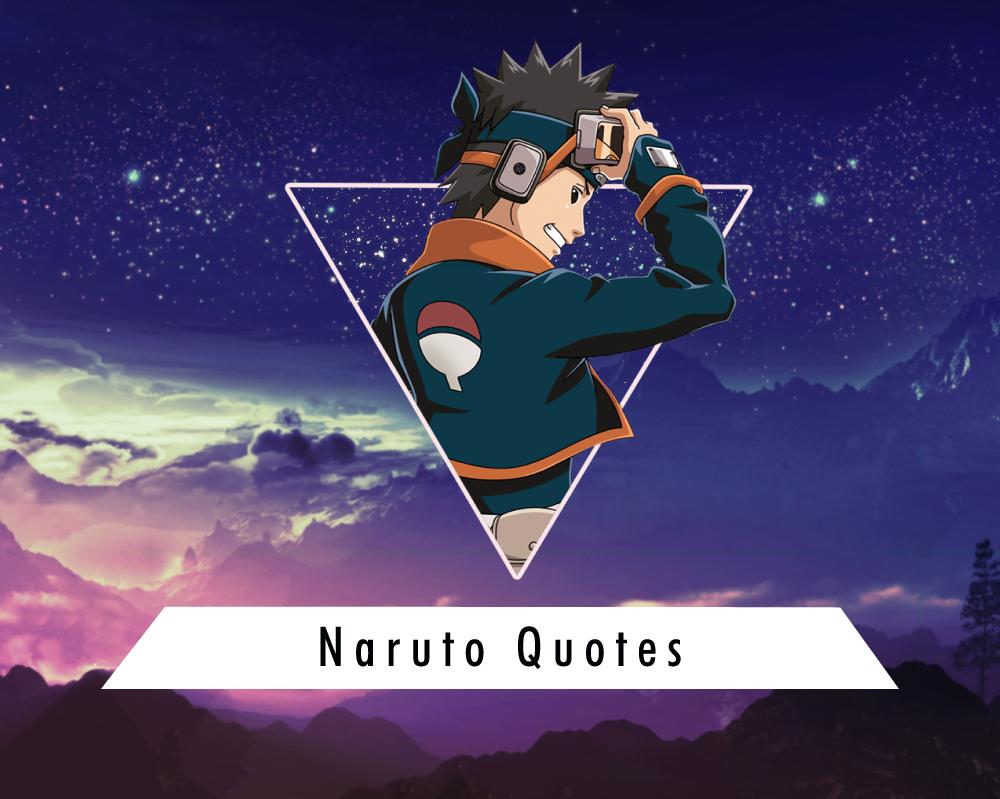Top Naruto Quotes And Amazing Wallpaper