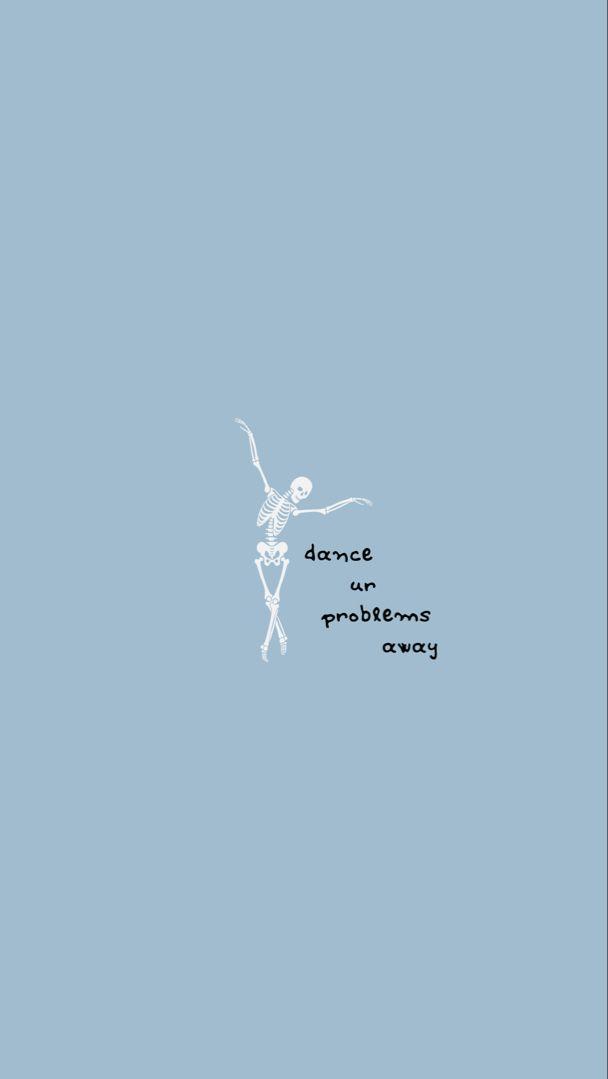 Dance Ur Problem Away Quotes Inspirational Dancer