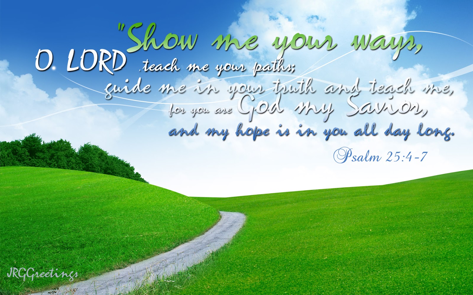 show me your ways o lord teach me your paths guide me in your truth