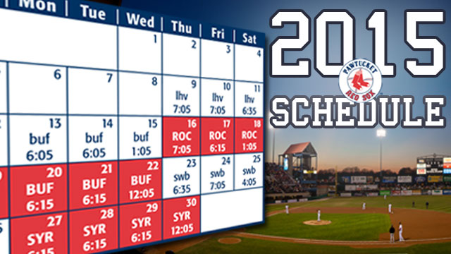 Pawtucket Red Sox Announce 2015 Schedule Pawtucket Red Sox News