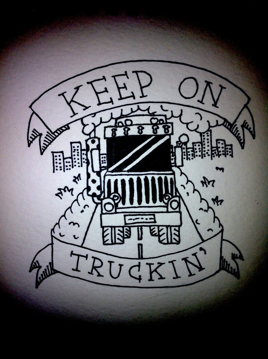 Keep On Truckin Wallpaper Keep on truckin by