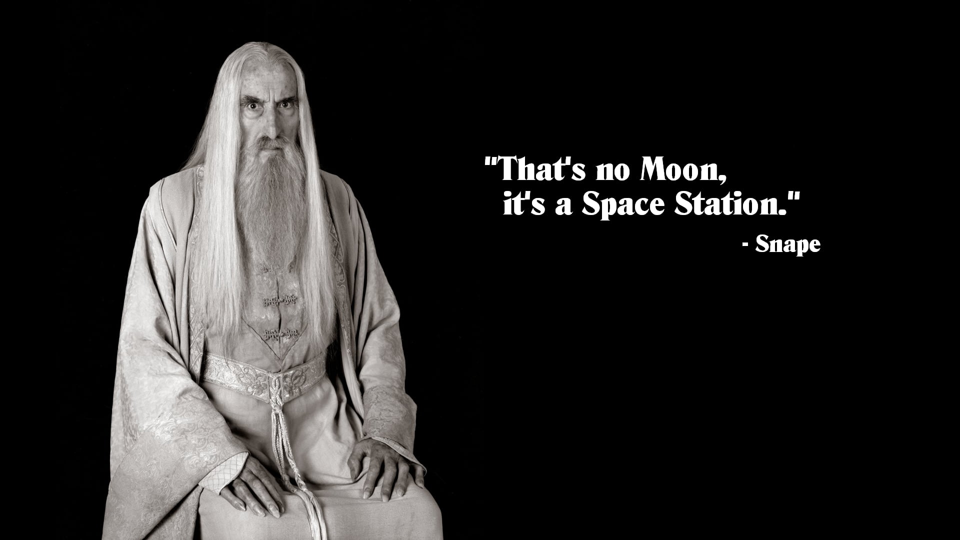 That S No Moon It Space Station By Snape Humor Saruman