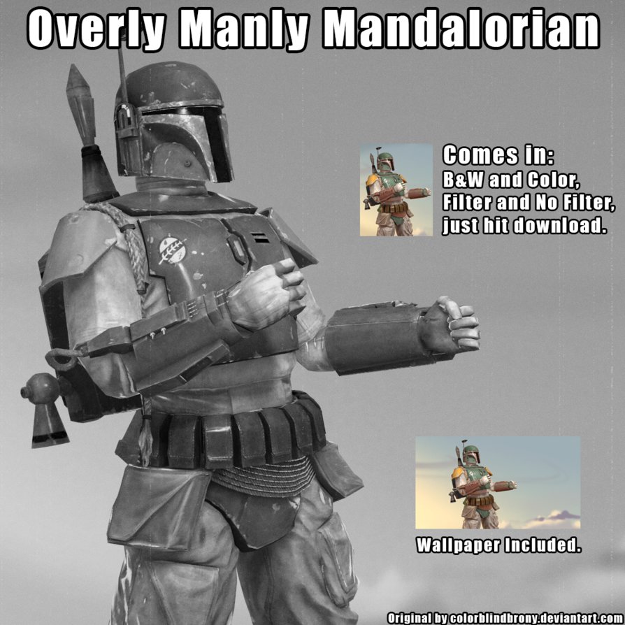 Overly Manly Mandalorian Wallpaper By Colorblindbrony