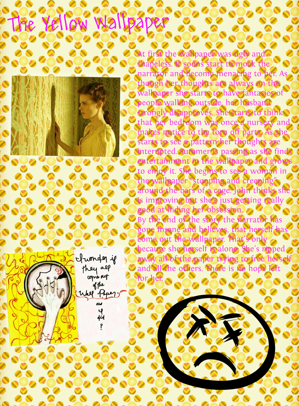 The Yellow Wallpaper Creeping The yellow wallpaper