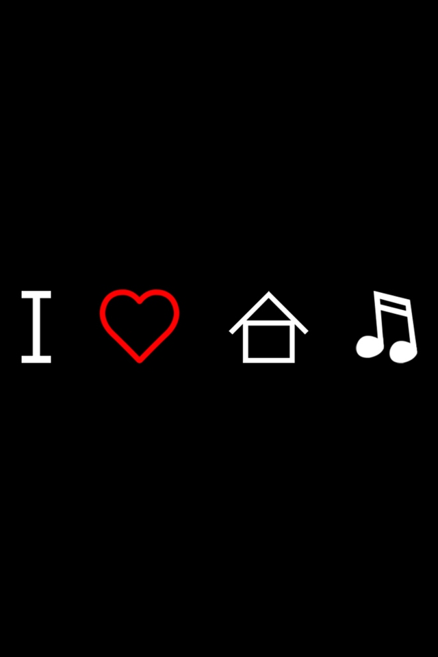 Background Pictures Photos iPhone Wallpaper I Love House Music