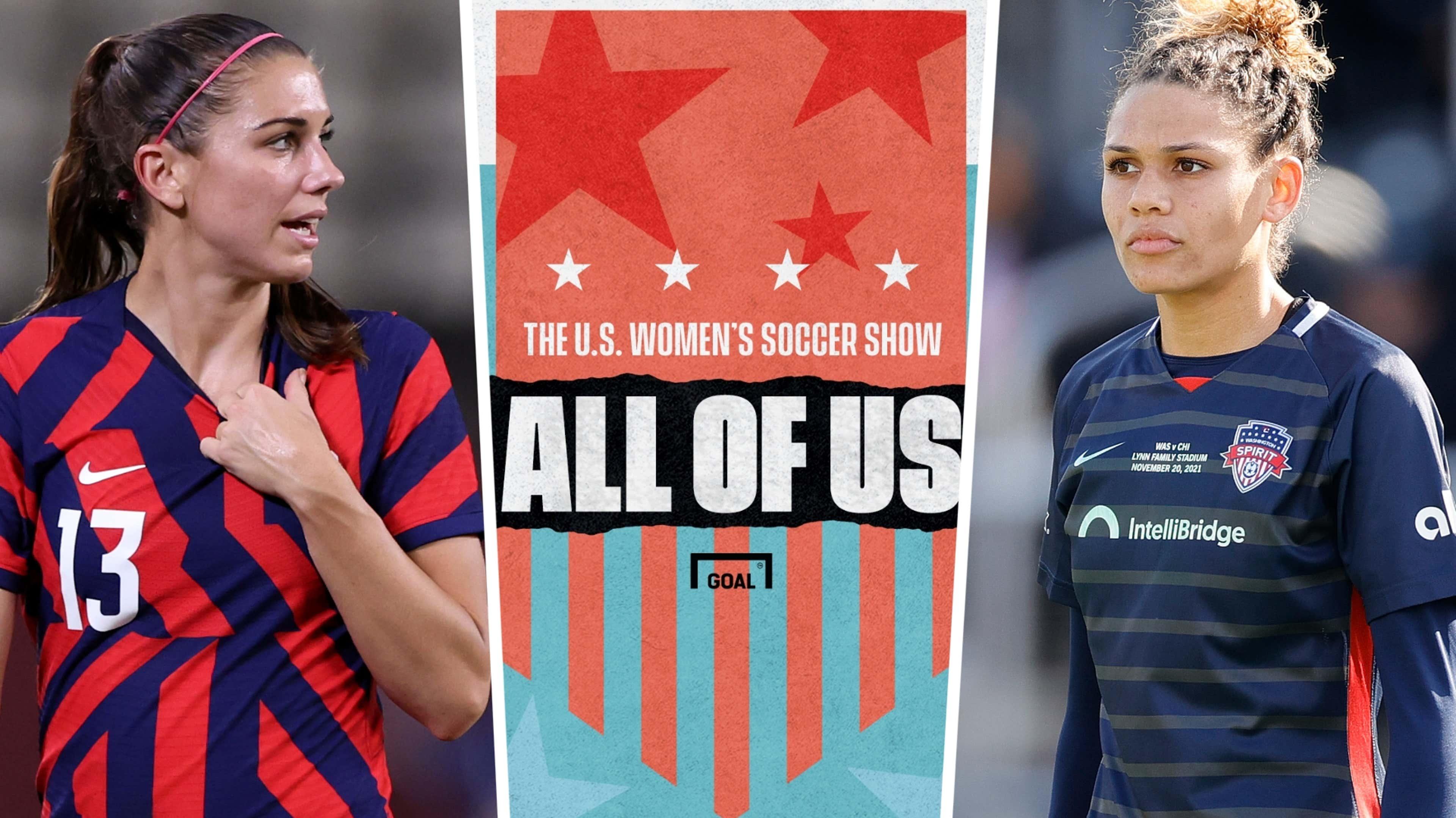 All Of Us The U S Women Soccer Show Breaks Down Uswnt And Nwsl